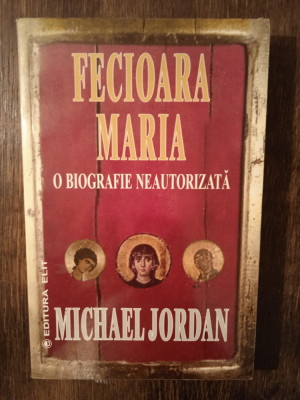 FECIOARA MARIA * O BIOGRAFIE NEAUTORIZATA- MICHAEL JORDAN foto