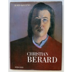CHRISTIAN BERARD par BORIS KOCHNO , 1987