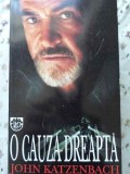 O CAUZA DREAPTA-JOHN KATZENBACH-345528