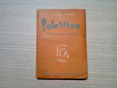 PALESTINA - 60 de Ani de Recladire - Iosua Ziman - Hehalut,1945,186 p. foto