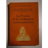 La France et la civilisation contemporaine (Paul Valery, Paul Gaultier...; 1941)
