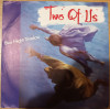 Disc Vinil 7# Two Of Us - Blue Night Shadow -Blow Up- INT 110.568