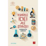 Marile idei ale stiintei - Jon Evans, Niculescu