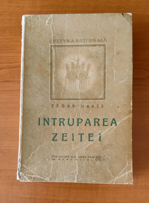 &amp;Icirc;ntruparea zeiței - Edgar Maass (Ed. Cultura Națională - 1947) foto