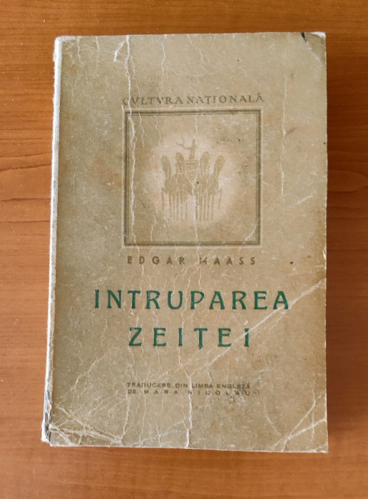 &Icirc;ntruparea zeiței - Edgar Maass (Ed. Cultura Națională - 1947)