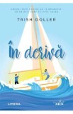 In deriva - Trish Doller
