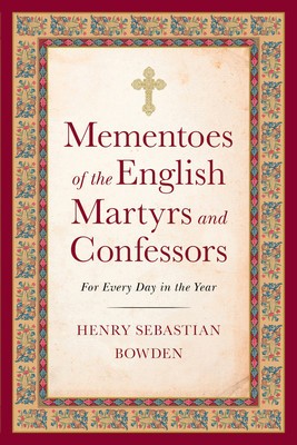 Mementoes of the English Martyrs and Confessors foto