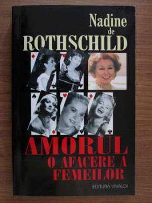 Nadine de Rothschild - Amorul o afacere a femeilor foto