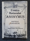 CRONICA NOTARULUI ANONYMUS - FAPTELE UNGURILOR