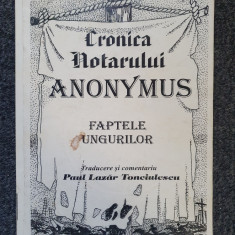 CRONICA NOTARULUI ANONYMUS - FAPTELE UNGURILOR