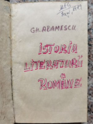 Istoria Literaturii Romane - Gh. Adamescu , A28 foto