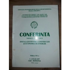 Conferinta tehnico-stiintifica: Instalatii pentru constructii si economia de energie (ed. VII)