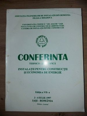 Conferinta tehnico-stiintifica: Instalatii pentru constructii si economia de energie (ed. VII)