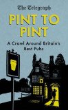 Pint to Pint | The Telegraph, Icon Books Ltd