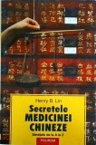 Carte Henry B. Lin - Secretele Medicinei Chineze: Sanatate A-Z. Acupunctura, Remedii Naturale, Qi Gong. Polirom