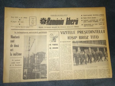 ZIARUL ROMANIA LIBERA 22 APRILIE 1966 VIZITA PRESEDINTELUI IOSIP BROZ TITO foto