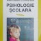 Psihologie scolara - Andrei Cosmovici ($Z55)