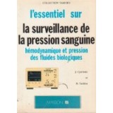 L essentiel sur la surveillance de la pression sanguine