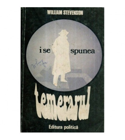 William Stevenson - I se spunea temerarul - 121570