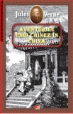 Aventurile unui chinez in China - Jules Verne - Carte Beletristica Aventura
