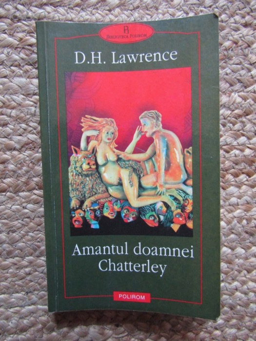 D. H. Lawrence - Amantul doamnei Chatterley