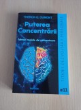 Puterea concentrarii - Theron Q. Dumont