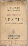 Statui. Sonete Si Evadari Din Sonet - Mihai Codreanu - 1939