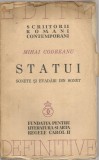 Statui. Sonete Si Evadari Din Sonet - Mihai Codreanu - 1939