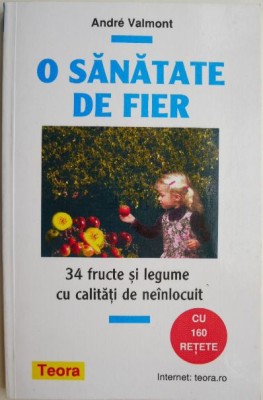 O sanatate de fier &amp;ndash; Andre Valmont foto