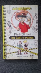 PARINTII MEI AU LUAT-O RAZNA - Pete Johnson