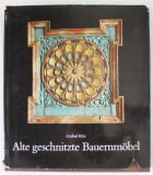 ALTE GESCHNITZE BAUERNMOBEL von GISLIND RITZ , 1978