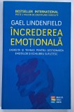 Gael Lindenfield , Increderea emotionala. Exercitii si tehnici pentru gestionarea emotiilor si echilibru sufletesc