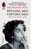 Carte Refugiul meu furtuna mea Arundhati Roy noua sau anticariat stare buna