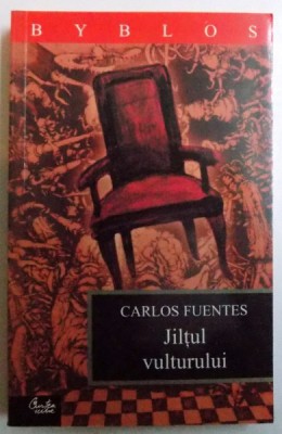 JILTUL VULTURULUI de CARLOS FUENTES , 2004 foto
