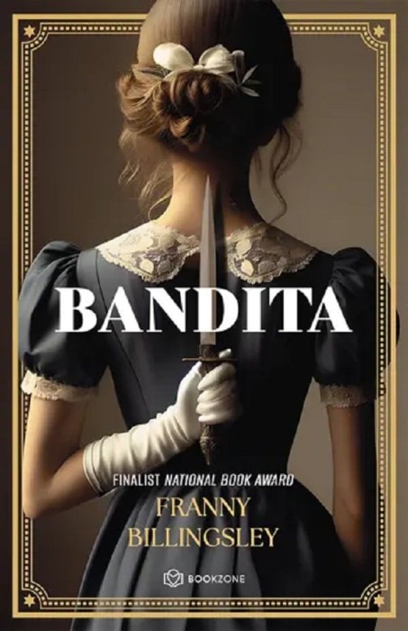 Bandita, Franny Billingsley - Editura Bookzone