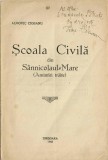 C9780N Școala Civilă din S&acirc;nnicolaul-Mare (Amintiri trăite) de Ludovic Ciobanu, 1942, Timișoara, cu dedicația și semnătura olografă a autorului