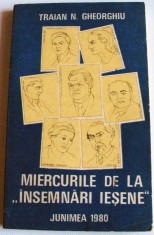 Traian N. Gheorghiu - Miercurile de la Insemnari iesene, monografie ilustrata