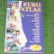 EURO ATLAS - GEOCART IMPECABIL FORMAT 29 X 19 CM 480 PAGINI.