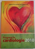 PROGRESE IN CARDIOLOGIE , 2010