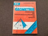 13/1 GEOMETRIE PROBLEME DE PERPENDICULARITATE IN SPATIU ALEXANDRU MOT