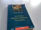 PAOLO ROSSI, NASTEREA STIINTEI MODERNE IN EUROPA