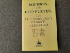 Doctrina lui Confucius sau cele patru carti clasice ale Chinei 14/0