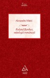 Roland Barthes mitologii romanesti - Editura Grupul Art