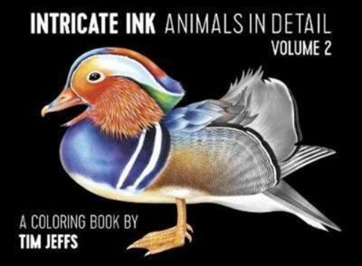 Intricate Ink: Animals in Detail Volume 2: A Coloring Book by Tim Jeffs foto