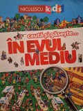 Brigitte Coppin - Cauta si gaseste... In Evul Mediu (Editia: 2018)