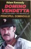 Domino Vendetta Adam Kennedy, 2012, Alta editura