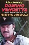 Domino Vendetta Adam Kennedy, Alta editura