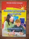 Culegere de probleme de aritmetica pentru clasele 1-4- Gheorghe Adalbert Schneider