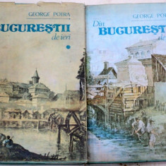 DIN BUCURESTII DE IERI-GEORGE POTRA 2 VOL. BUCURESTI 1990