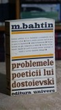 Problemele poeticii lui Dostoievski - M. Bahtin
